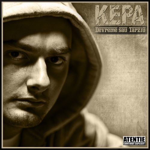 Kepa - Devreme sau târziu